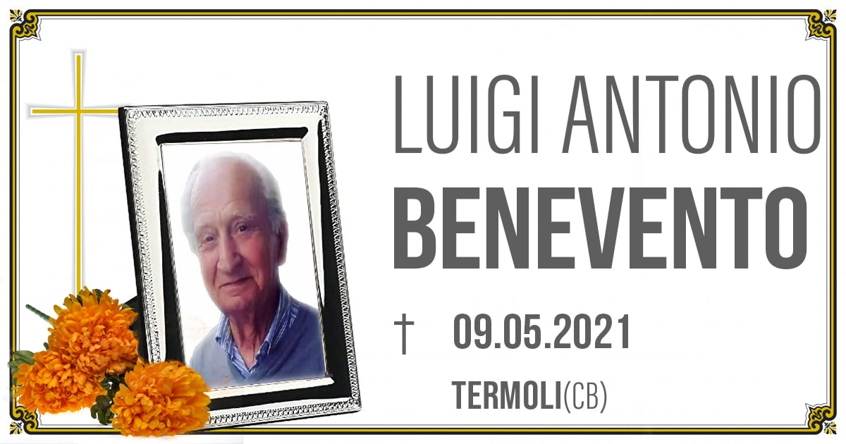 LUIGI ANTONIO BENEVENTO 9.05.2021