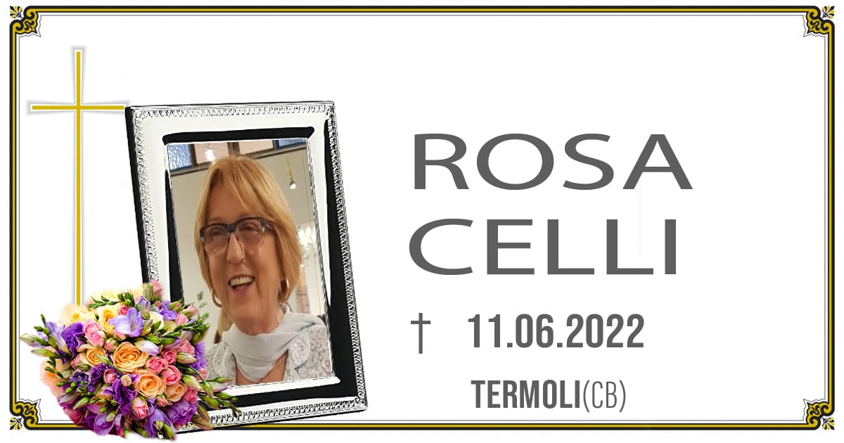 ROSA CELLI 11/06/2022