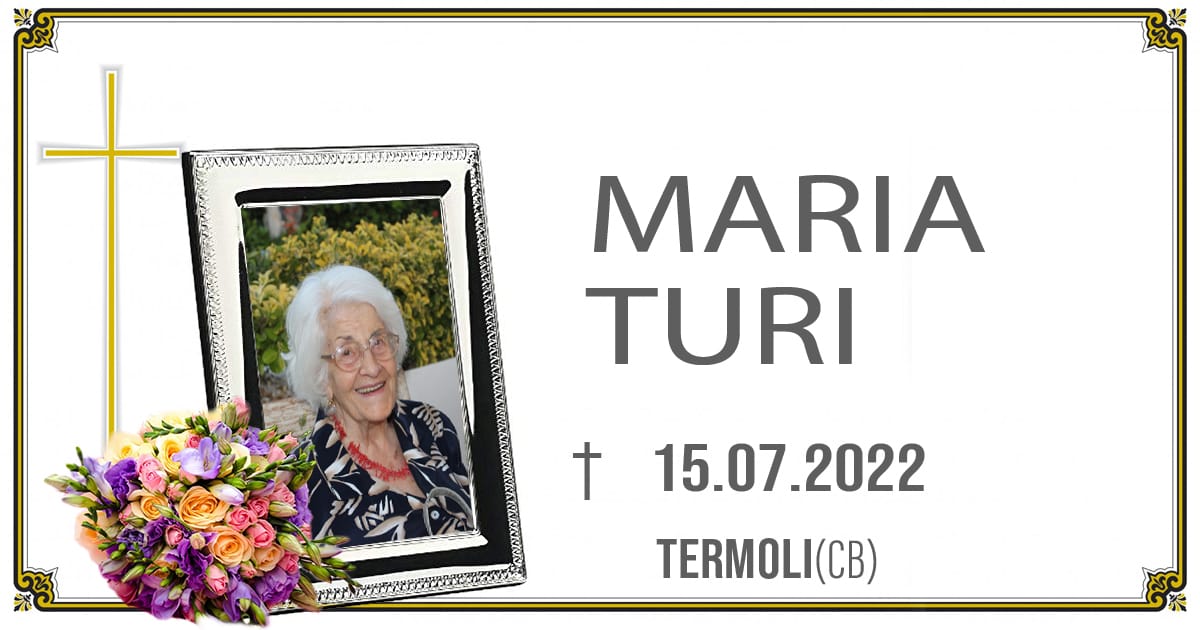 MARIA TURI 15/07/2022