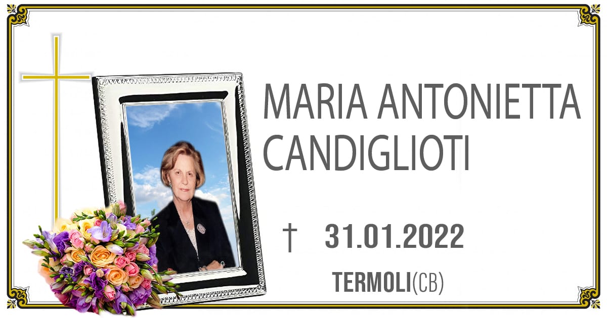 MARIA ANTONIETTA CANDIGLIOTI  31/01/2022     