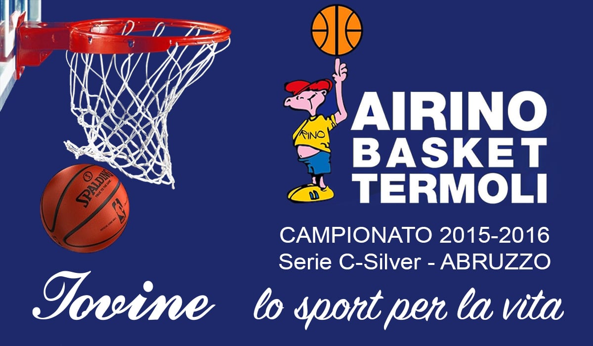 Sponsorizzazione Airino Basket Termoli Campionato 2015-2016 Serie C-Silver - ABRUZZO MOLISE
